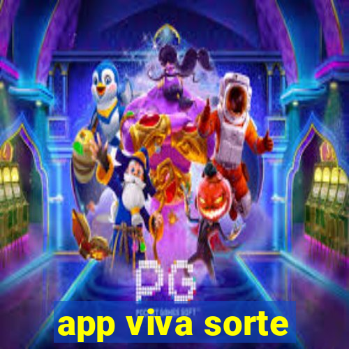 app viva sorte